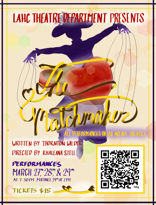 LAHC Theater Department: The Matchmaker Flyer